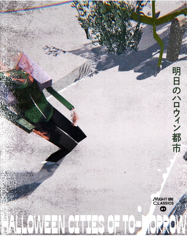 Might Be Classics #1 菅野歩美 個展「明日のハロウィン都市