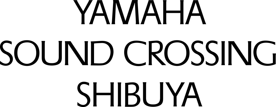 雅马哈Sound Crossing涩谷
