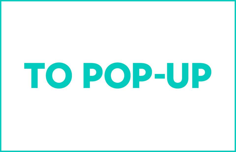 TO POP-UP
